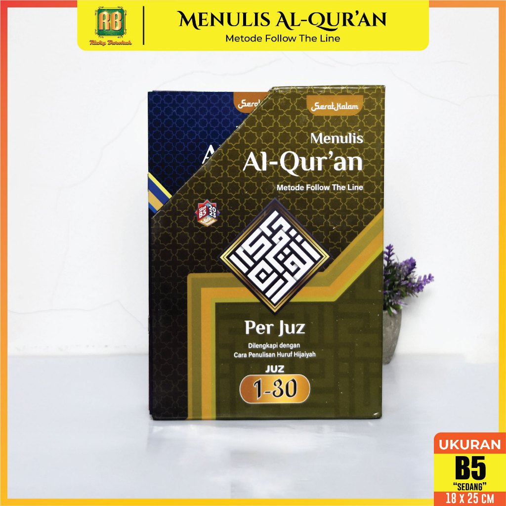 Menulis Alquran Metode Follow the Line Ukuran B5 Edisi Premier Juz 1-30 Serat Kalam Belajar Menulis