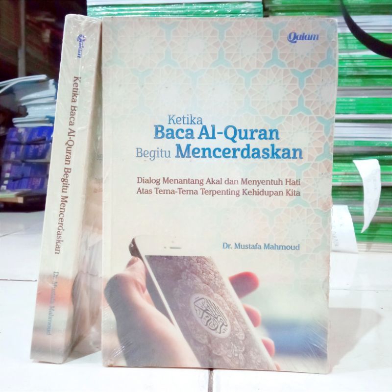(ORIGINAL) BUKU BACAAN ISLAM / KETIKA BACA AL-QURAN BEGITU MENCERDASKAN / Dr. MUSTAFA MAHMOUD