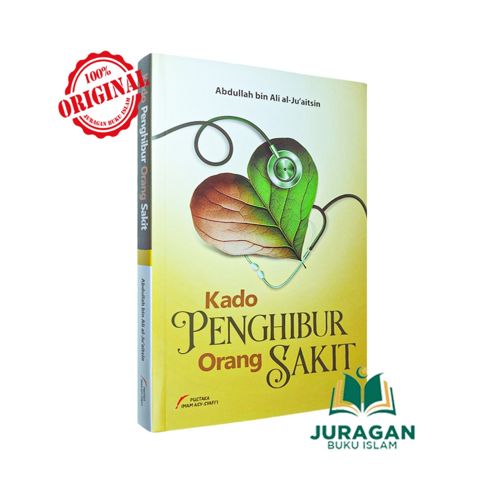 ORIGINAL BUKU Kado Penghibur Orang Sakit - Pustaka Imam Asy-Syfi'i
