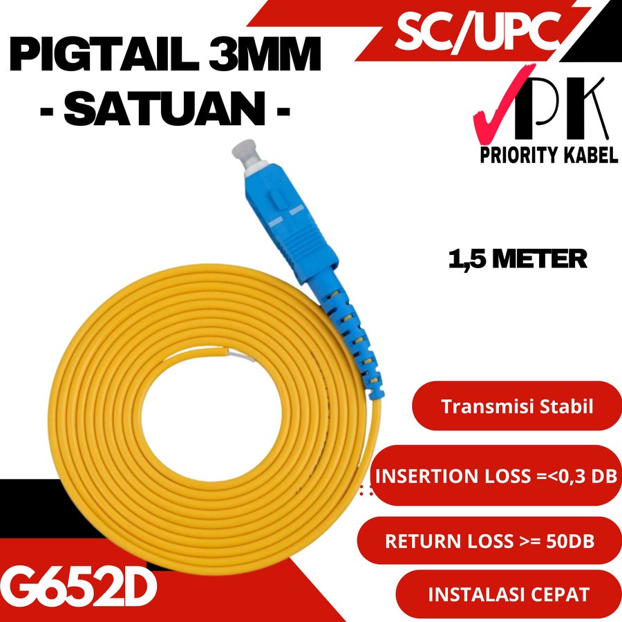 Pigtail SC UPC 3mm Pigtail SC/UPC SC/APC LC/UPC Panjang 1,5 Meter