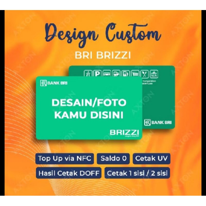 Kartu Brizzi/BRI Design Custom/bawaan Bank.