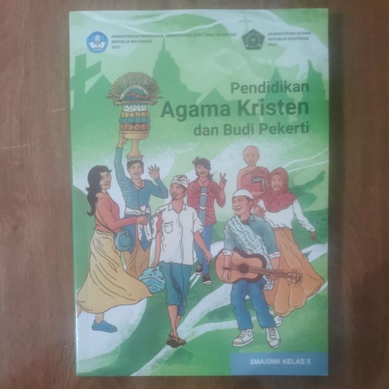 

BUKU AGAMA KRISTEN DAN BUDI PEKERTI UNTUK KELAS 10/X SMA