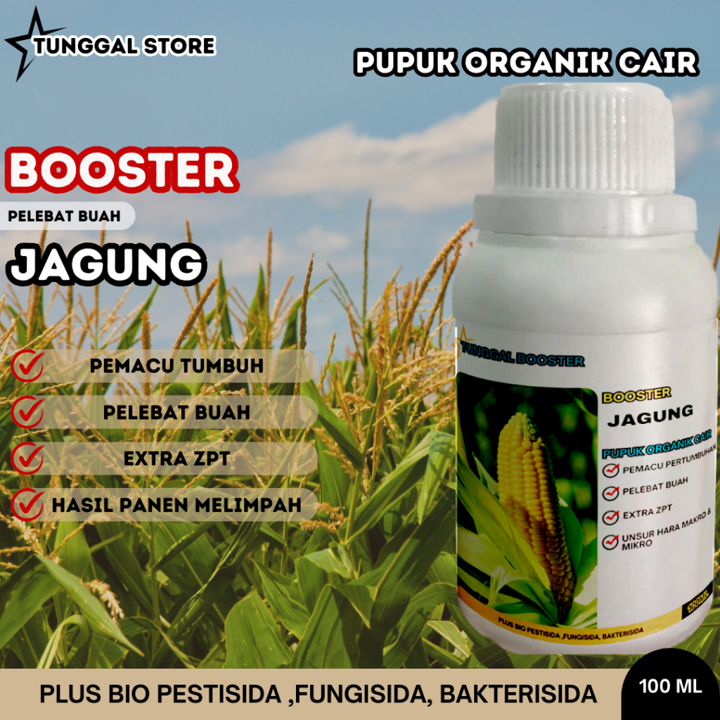 PUPUK ORGANIK CAIR TANAMAN JAGUNG, PUPUK MASA PERTUMBUHAN JAGUNG, PELEBAT DAN PERANGSANG JAGUNG