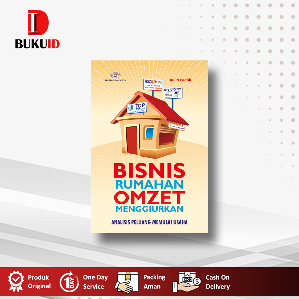 Buku Bisnis Rumahan Omzet Menggiurkan (Analisis Peluang Memulai Usaha) - Aulia Fadhli