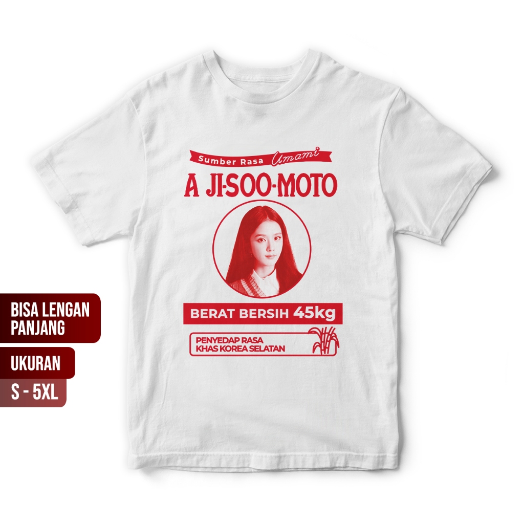 Baju Kaos Plesetan A JISOO MOTO / kaos plesetan band / kaos parodi musik / kaos lucu aneh unik nyele
