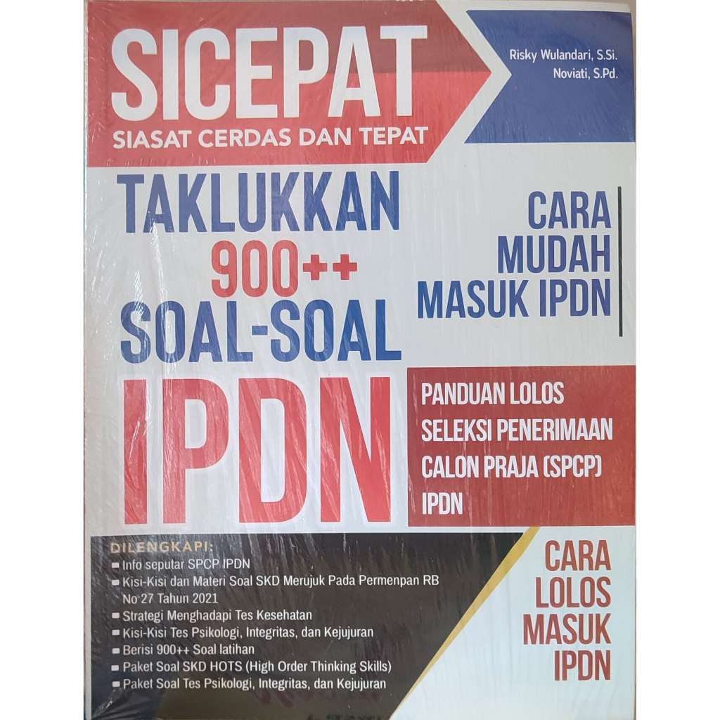 SICEPAT TAKLUKKAN 900++ SOAL - SOAL IPDN CALON PRAJA (SPCP) IPDN