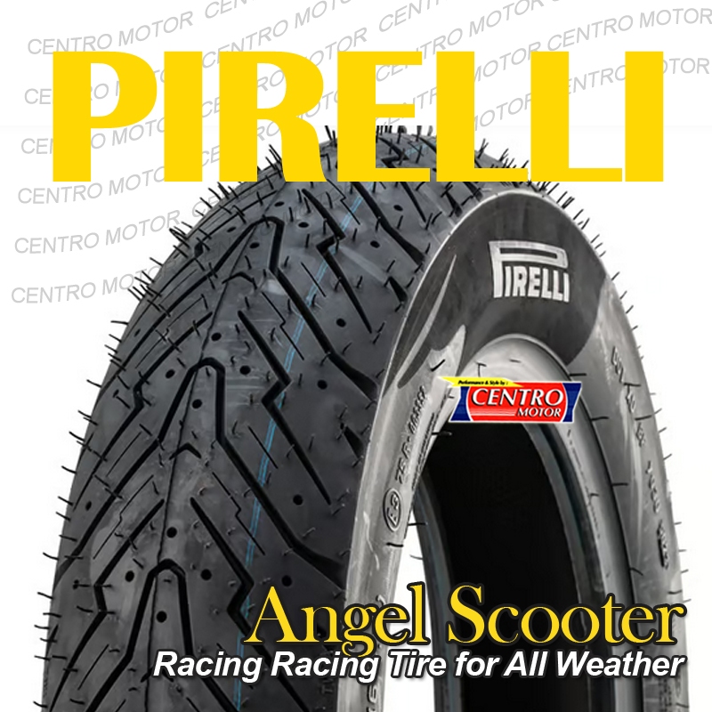 PIRELLI ANGEL SCOOTER.Ban Vespa LX125/150,vespa Classic 2TAK.Cocok untuk segela Cuaca