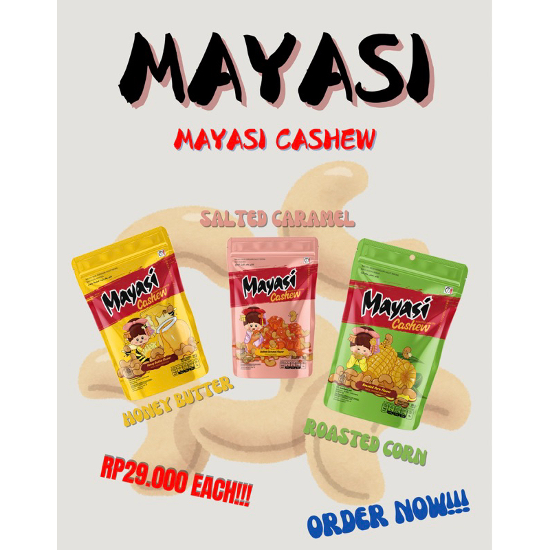 

Mayasi Cashew Kacang Mede Ready Fresh every week