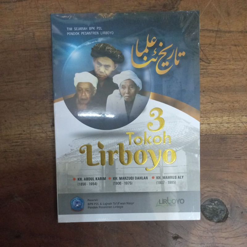 Buku Tiga Tokoh Lirboyo Biografi Pendiri Pondok pesantren Lirboyo 3 Tokoh Lirboyo