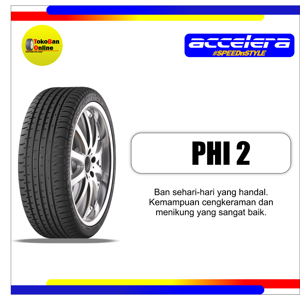 Ban Accelera 275/40 R18 27540R18 27540 R18 275/40R18 275/40/18 R18 R 18 PHI 2 PHI2