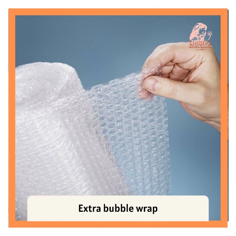 

Extra bubble wrap