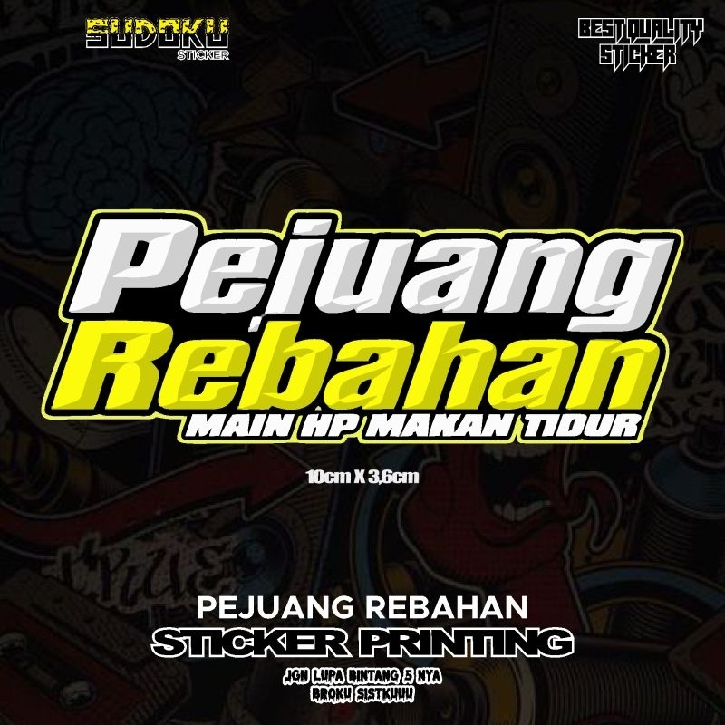 

STICKER STIKER PRINTING PEJUANG REBAHAN