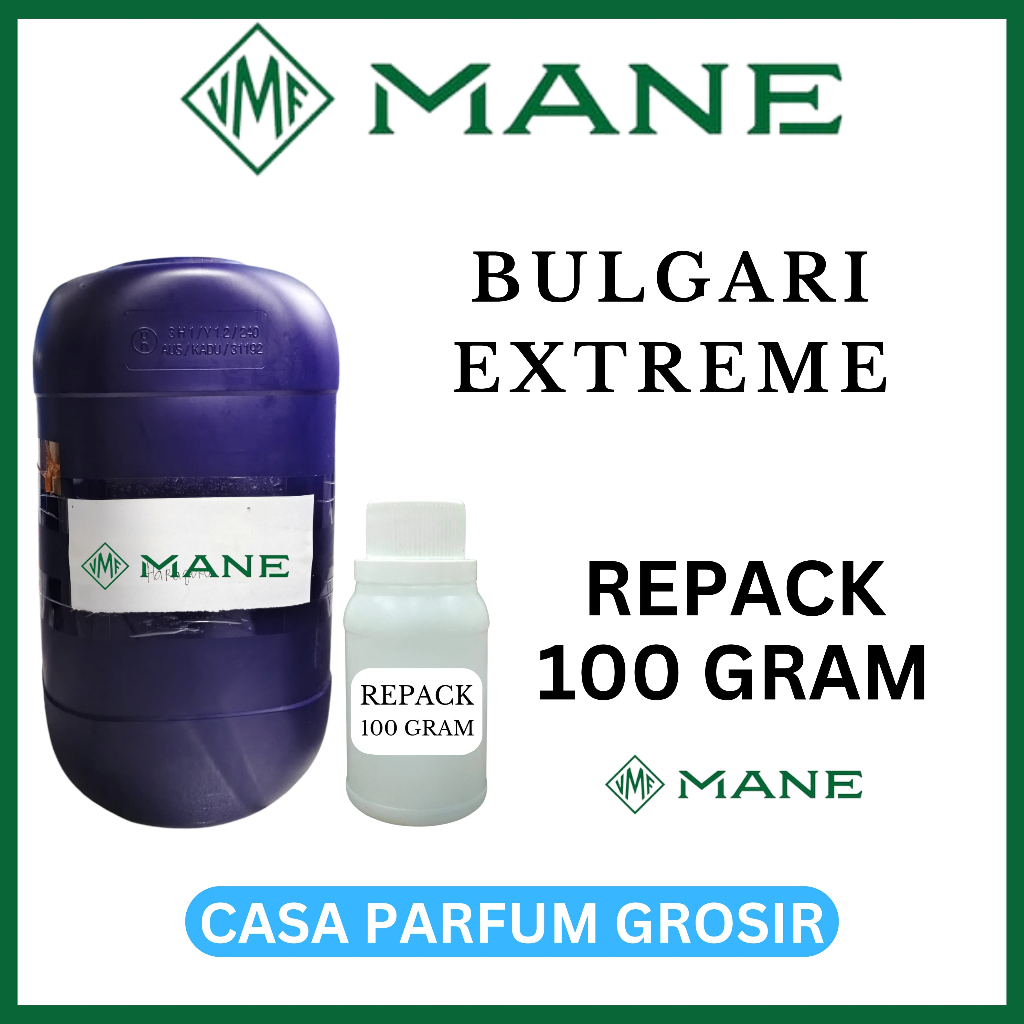 (REPACK 100 GR) BULGARI EXTREME DARI MANE.BIBIT PARFUM MURNI KEMASAN REPACK 100 GRAM DARI MANE