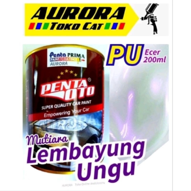Cat Lembayung Ungu PU Penta Oto/Cat Ungu Lembayung Penta Oto PU Polyurethane