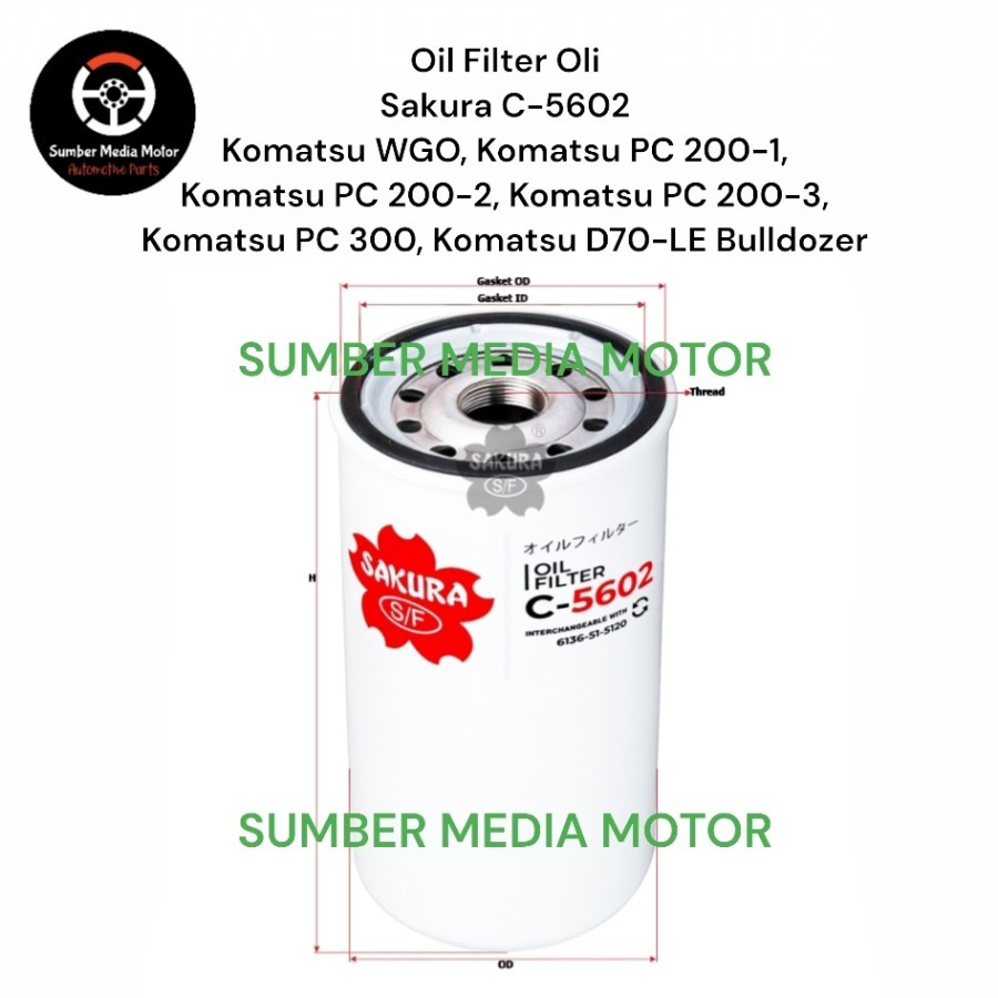 Sakura Oil Filter Oli C-5602 Komatsu WGO, Komatsu PC 200-1, Komatsu PC 200-2, Komatsu PC 200-3, Koma