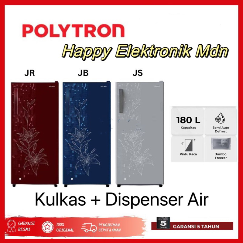 KULKAS POLYTRON PRD 18 JY POLYTRON PRD 18 JR POLYTRON KULKAS 1 PINTU 180 LITER DENGAN DISPENSER AIR 