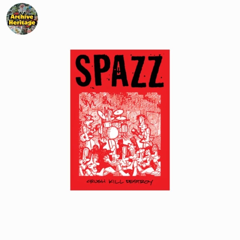 

sticker Spazz crush kill destroy band hardcore fastcore powerviolance stiker