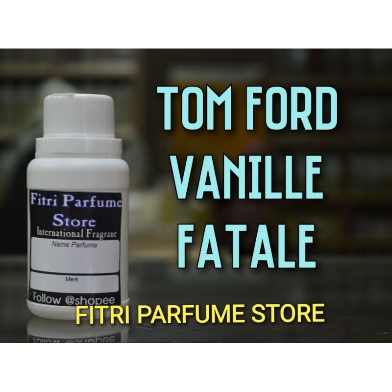 Bibit parfum TOM FR VANILLE FATALE 100ml