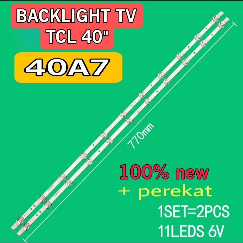 LAMPU LED BACKLIGHT BL TV TCL 40A7