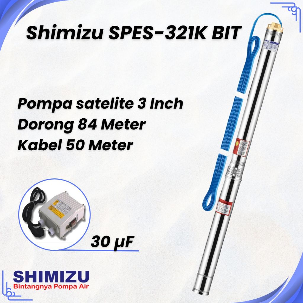 Pompa Air Satelit Shimizu SPES 321K BIT Pompa Submersibel Sumur Rendam 3" Inch Kabel 50 Meter