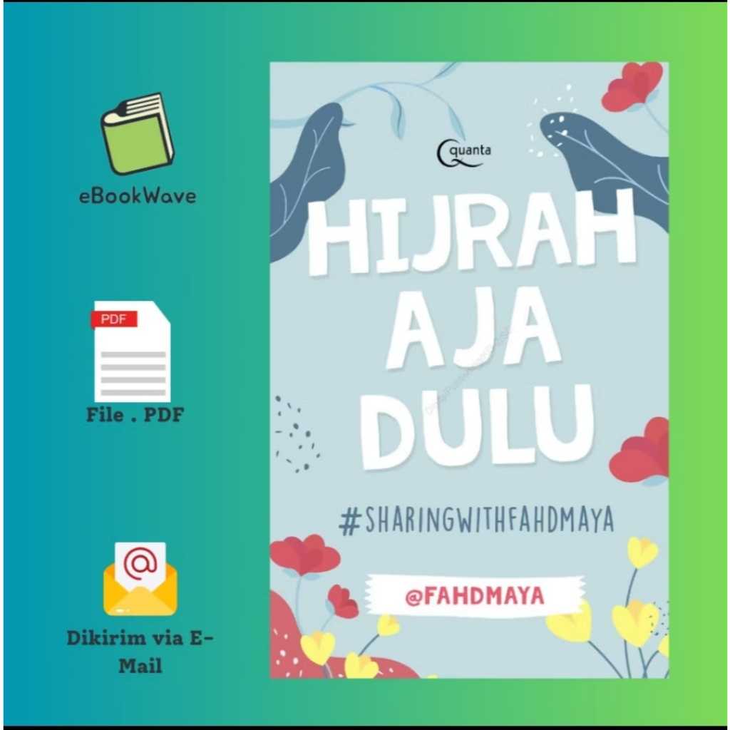 

Hijrah Aja Dulu by Fahdmaya Book BEST SELLER (Bahasa Indonesia)