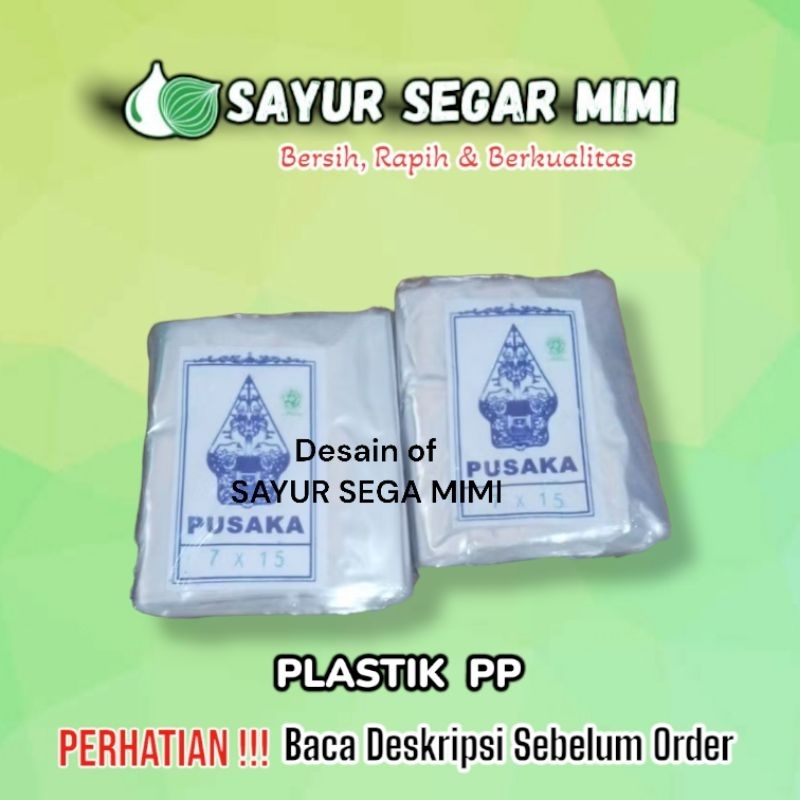 

PP PUSAKA TIPIS 7X15 Ketebalan 02 sambal, cabe, saus, kecap - Sayur Segar Mimi