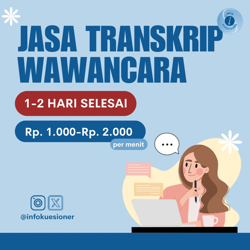 Jasa ketik transkrip wawancara @infokuesioner