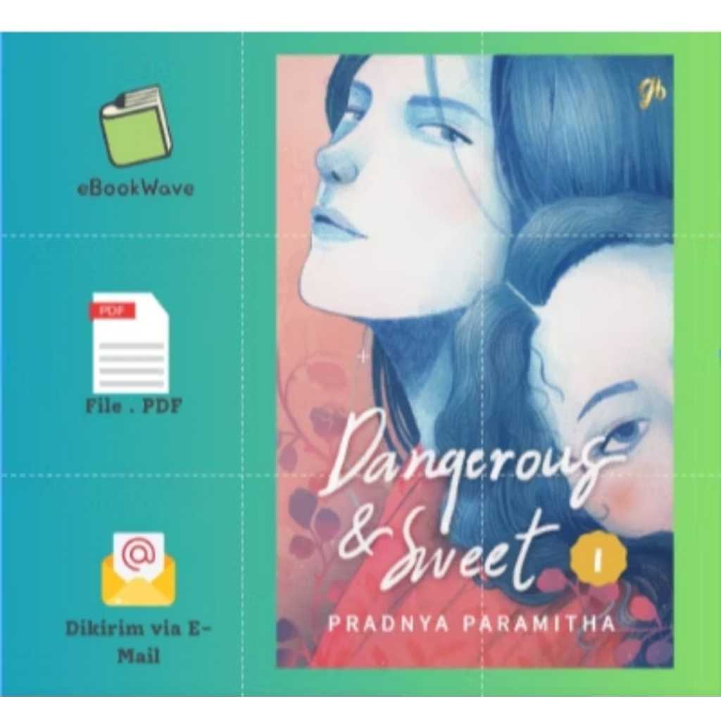 

Dangerous & Sweet Book BEST SELLER (Bahasa Indonesia)