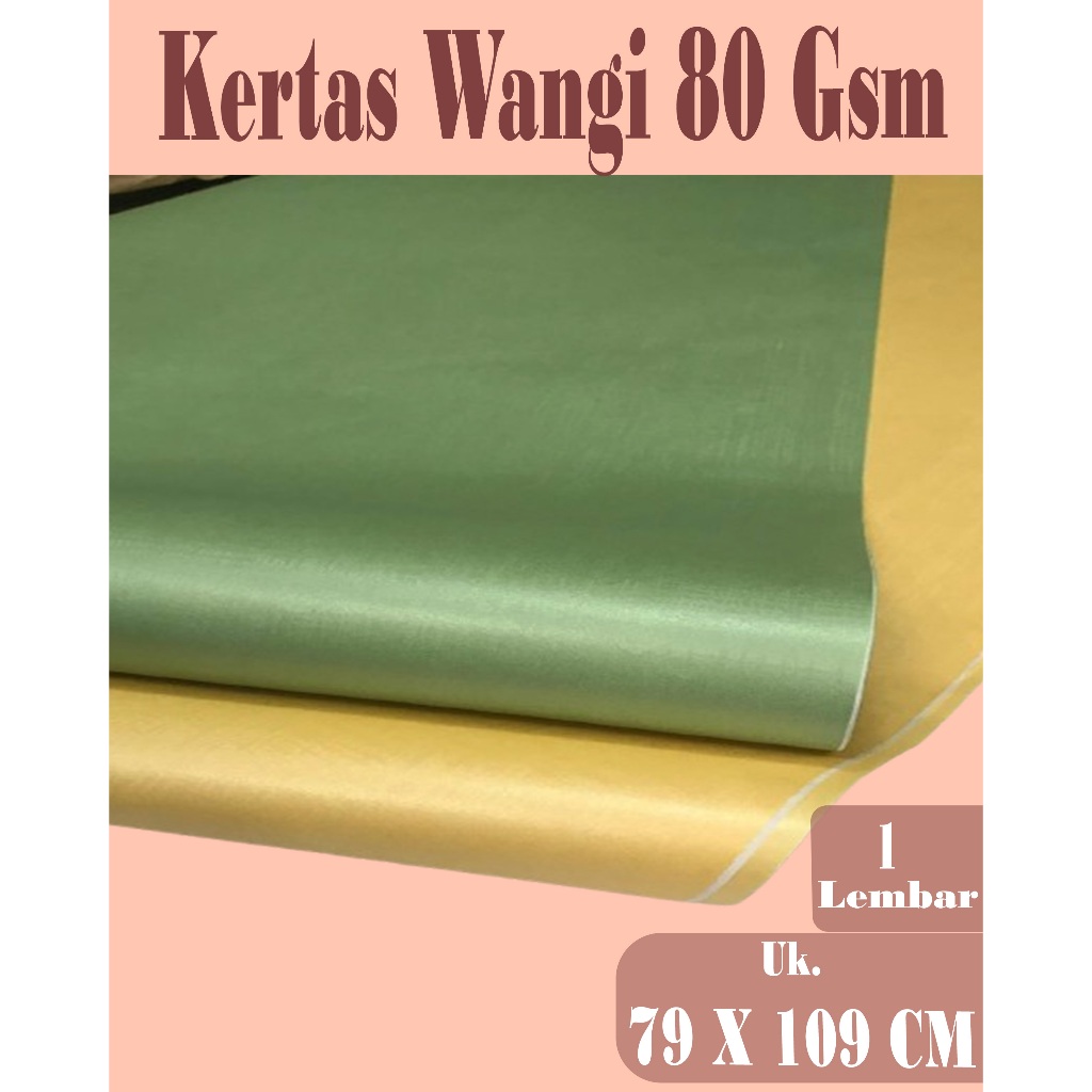 

Kertas Wangi 80 Gsm Warna Hijau , Kuning Ukuran PLANO ( 79 X 109 Cm ) , 1 Lembar