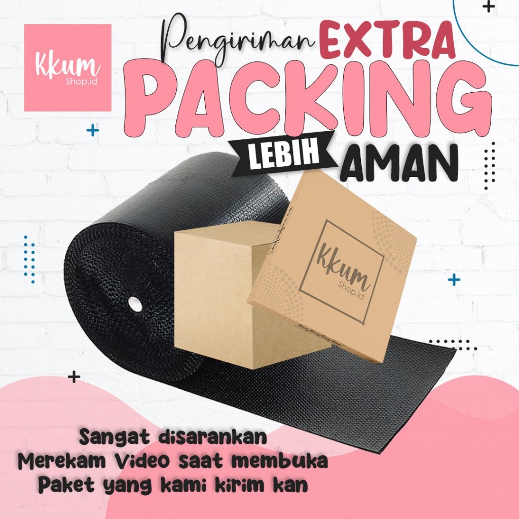 

EXTRA PACKING KKUMSHOPID (BUBBLE WRAP EXTRA+BOX)