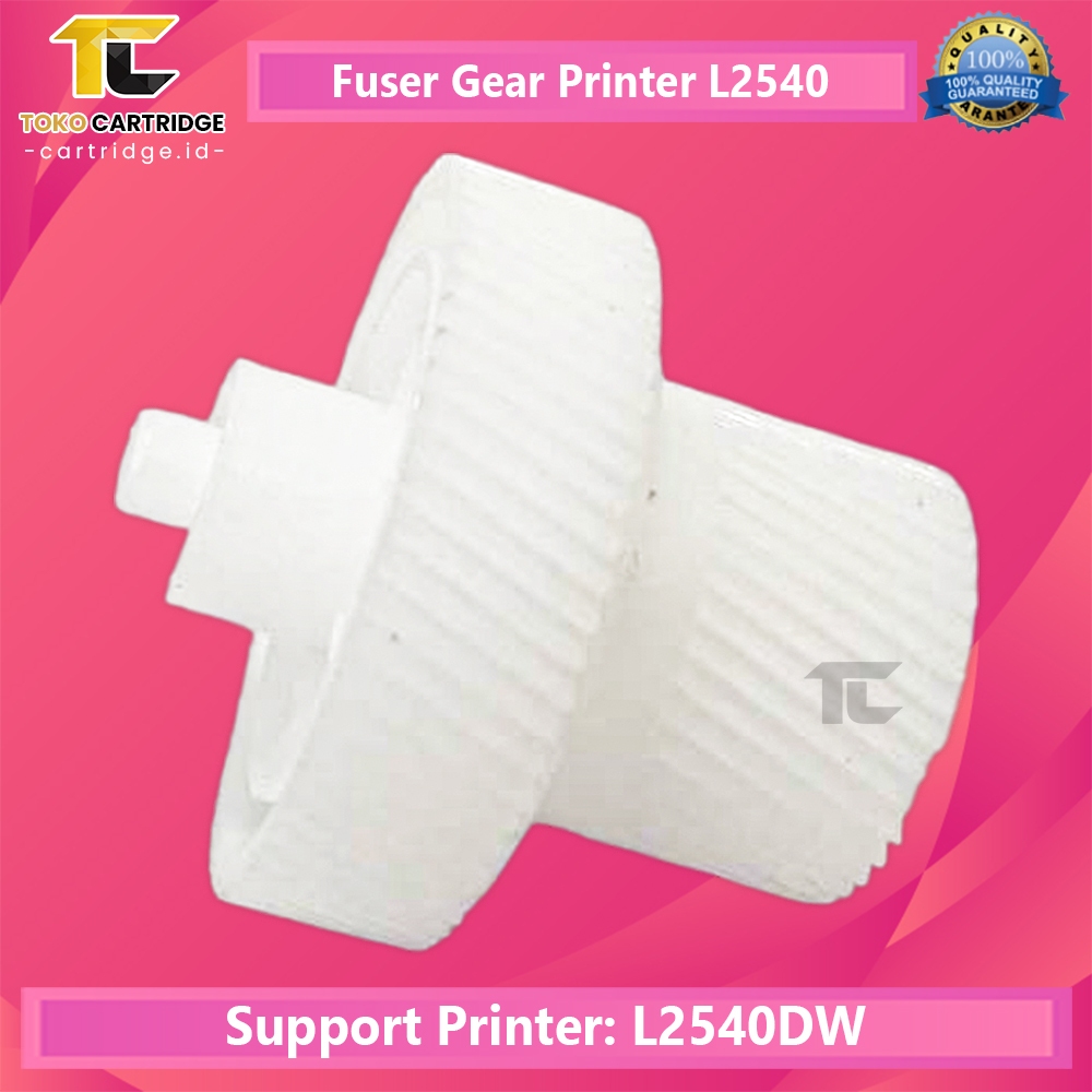 Fuser Gear Printer L2540, Main Gear Fuser DCP-L2540DW New Good Quality