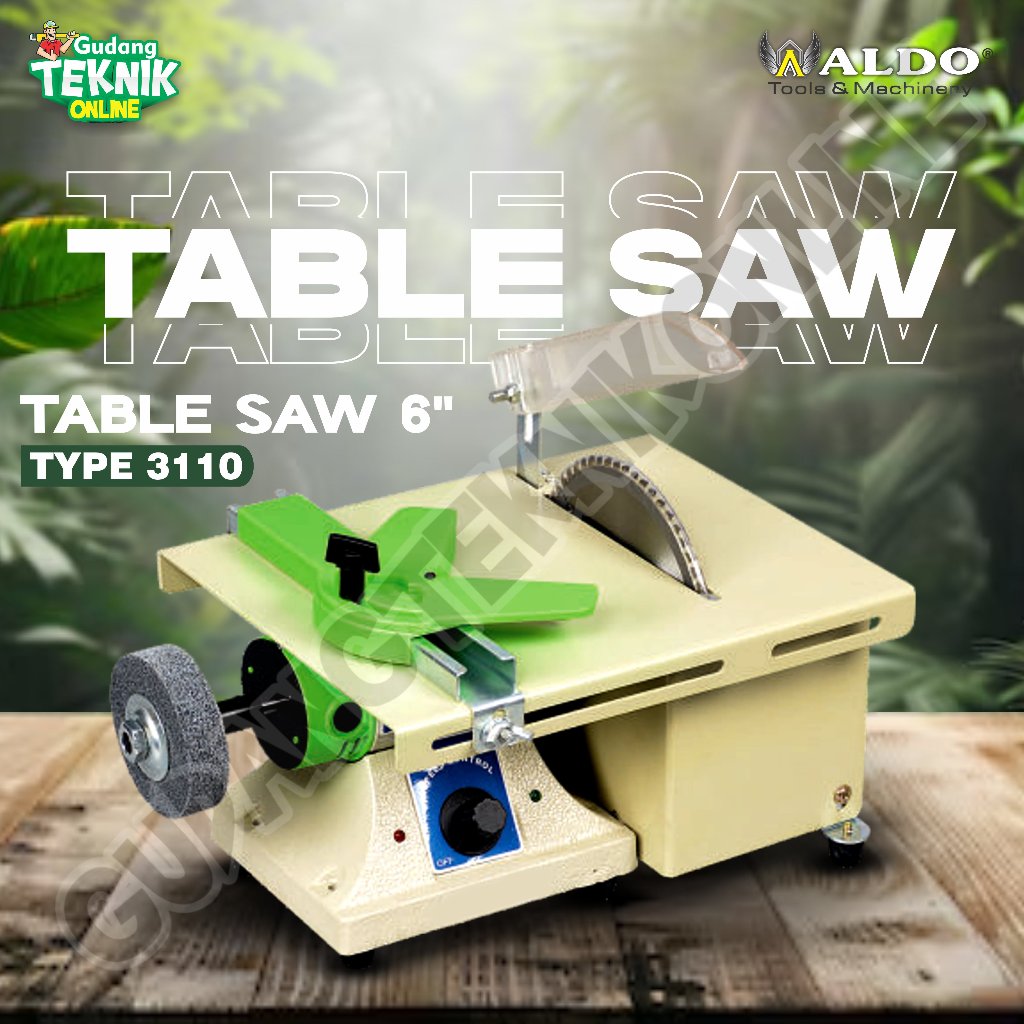 Table Saw Multifungsi 6" ALDO 3110 / Table Saw Dua Fungsi ALDO 3110 / Meja Potong Gergaji Kayu Circu