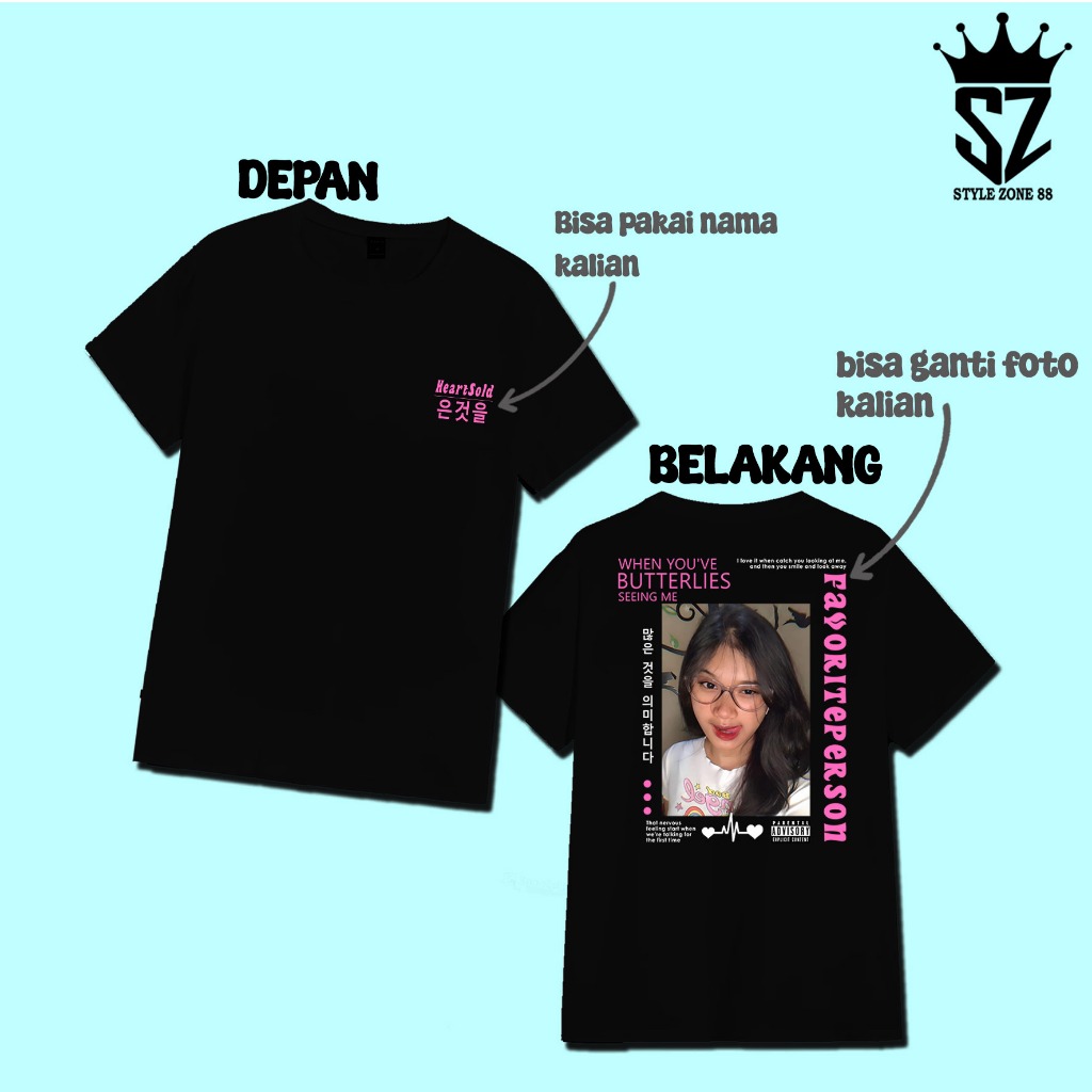 ZK Kaos Costum Bucin Favorite Person Bisa Ganti foto dan nama Pasangan atau nama sendiri Combed 30s