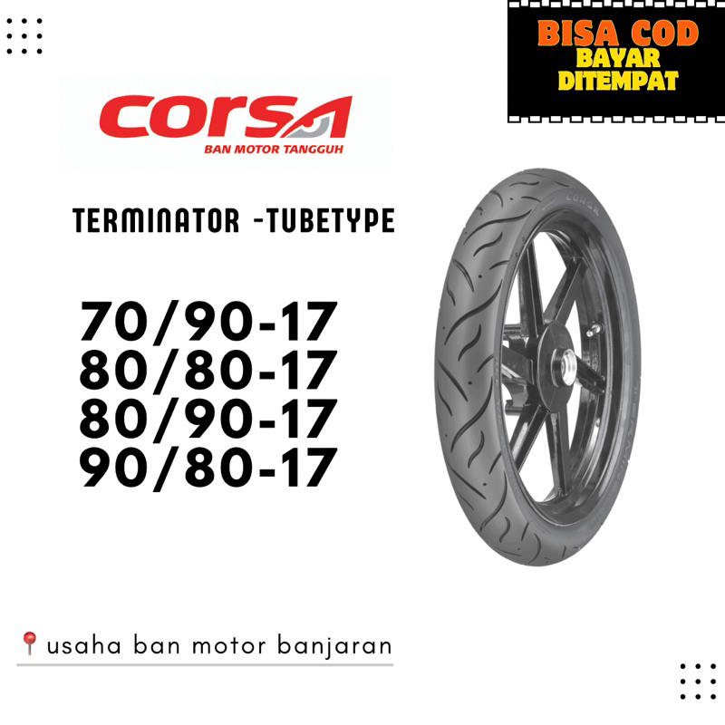 BAN MOTOR CORSA TERMINATOR 70/90-17 80/80-17 80/90-17 90/80-17 RING 17 TUBETYPE NON TUBELESS