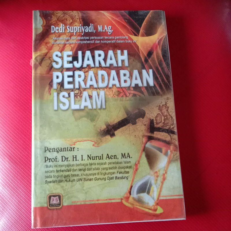 Sejarah Peradaban Islam Dedi Supriadi