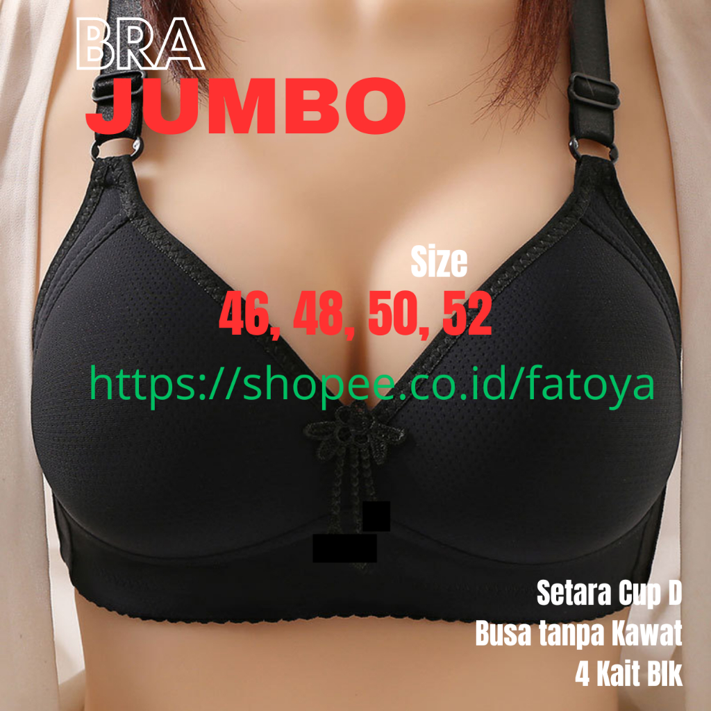 Bra BH Busa Tanpa Kawat Big Cup Jumbo Cup D Size 46-52