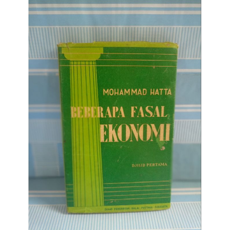 BEBERAPA FASAL EKONOMI by Mohammad Hatta