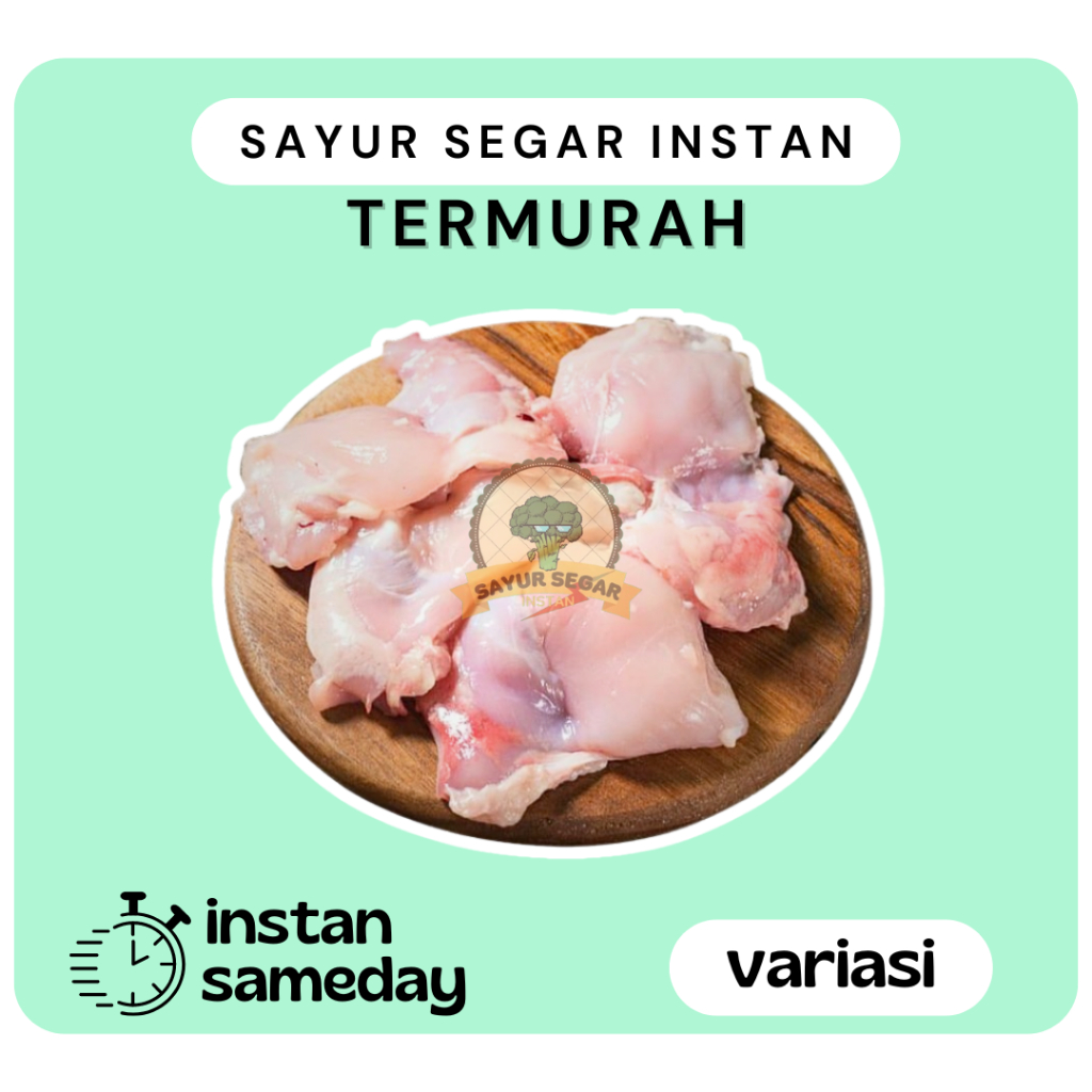 

Paha Fillet / Paha Ayam Fillet Segar