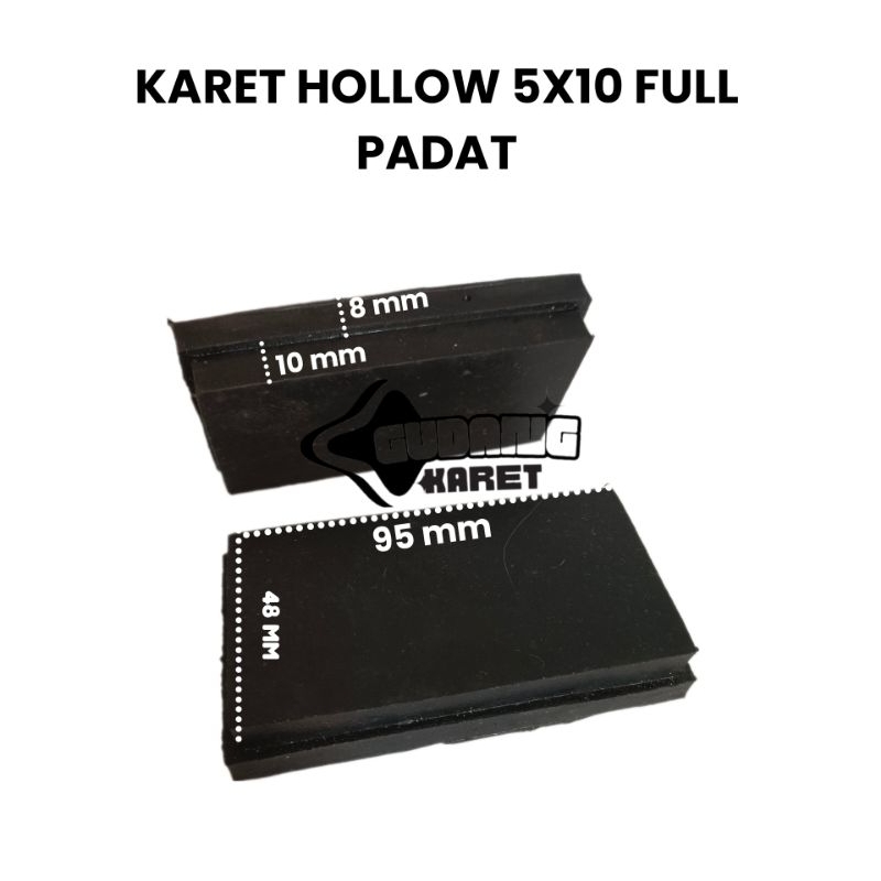 KARET KAKI HOLLOW 5X10 PADAT/KARET MEJA HOLLOW/KARET BESI HOLLOW ANTI SLIP