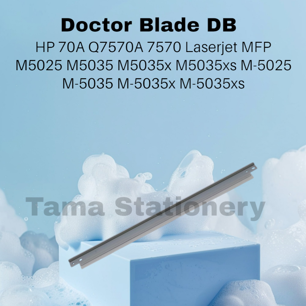 Doctor Blade DB HP 70A Q7570A 7570 Laserjet MFP M5025 M5035 M5035x M5035xs M-5025 M-5035 M-5035x M-5