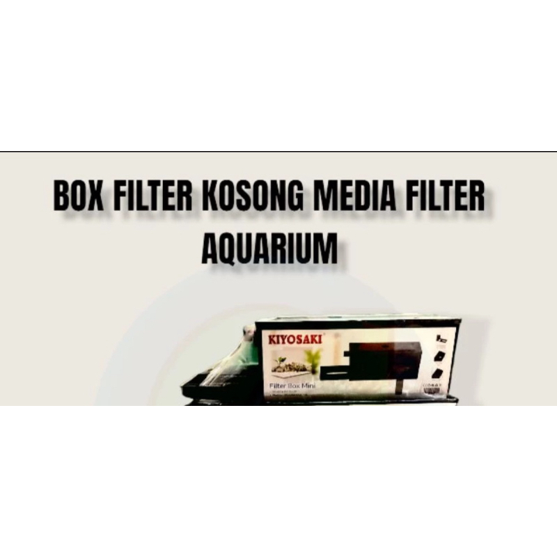 filter box aquarium / filter box aquarium mini sedang besar jumbo / top filter box aquarium / box fi