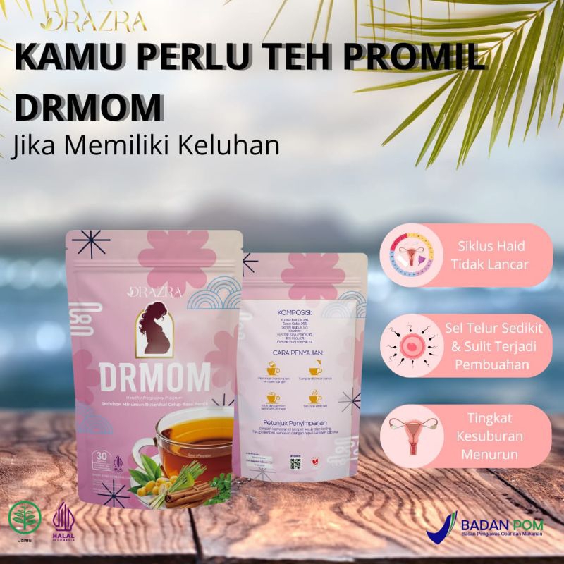 

DRMOM (TEH PROMIL UNTUK WANITA) BY DRAZRA