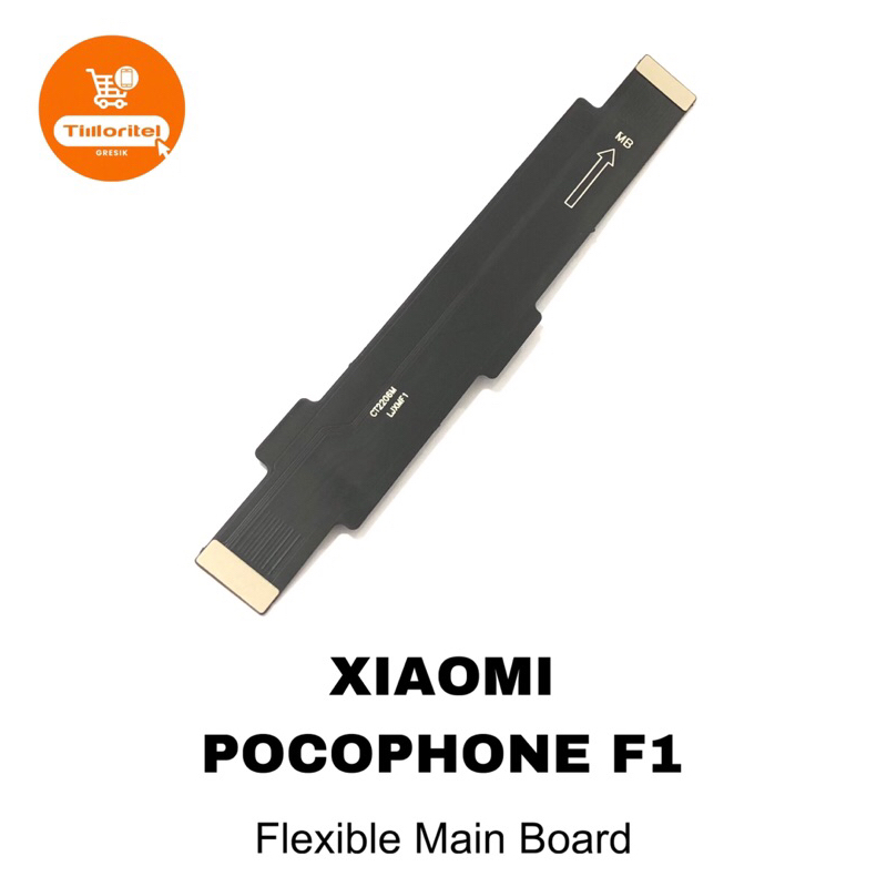 FLEXIBLE MAIN BOARD XIAOMI POCO F1 / FLEKSIBEL MESIN TENGAH POCOPHONE F1