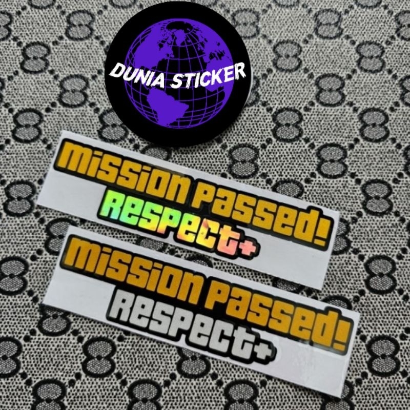 

Stiker Sticker Mission Passed Respect Cutting