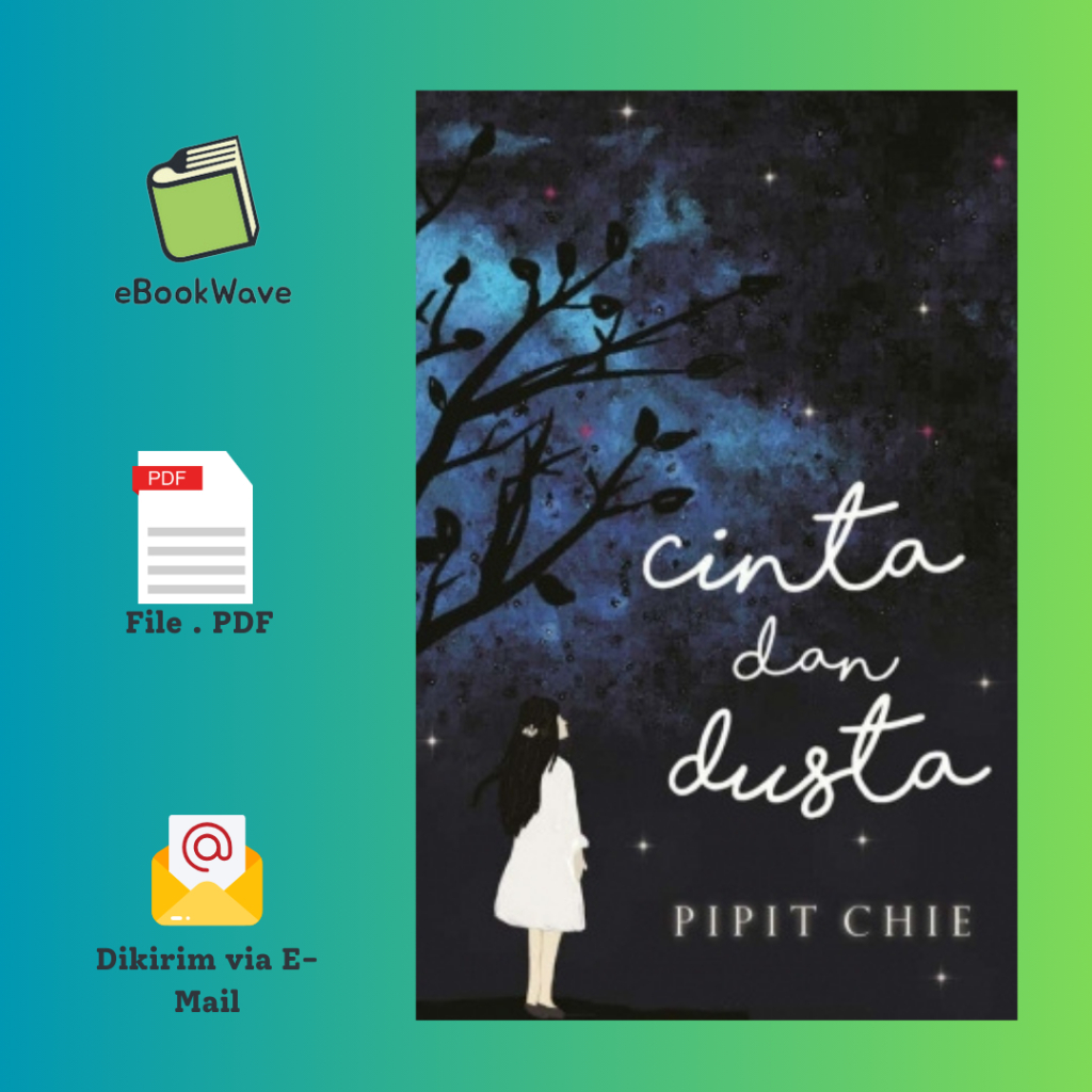 

Cinta Dan Dusta By Pipit Chie Book BEST SELLER (Bahasa Indonesia)