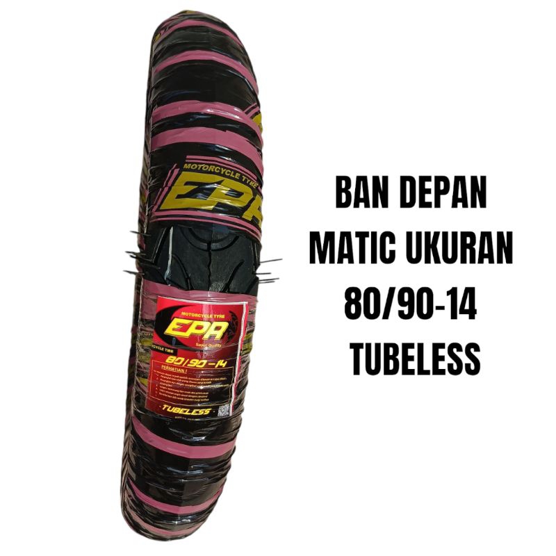 EPR Ban Depan Matic Ring 14 Ukuran 80/90 Tubeless atau Tidak Tubeless