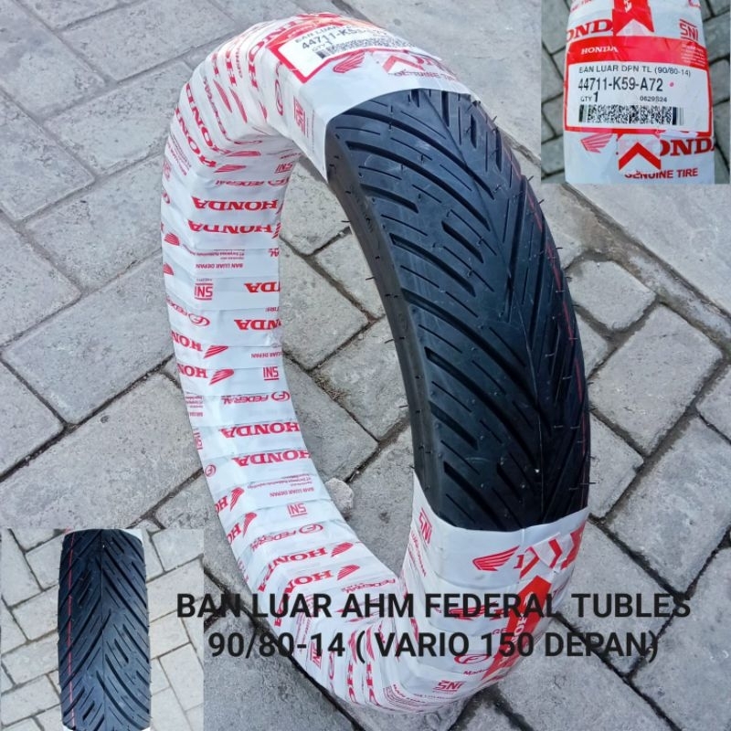 BAN LUAR TUBELESS TUBLES AHM FEDERAL 90/80-14   9080-14  (DEPAN VARIO 150) 44711-K59-A72 ORIGINAL
