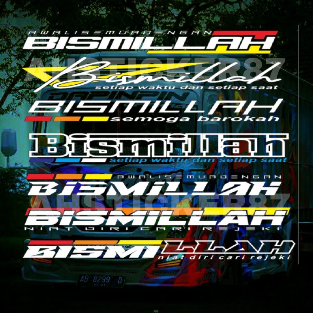 HEBOH Stiker Kaca Truk Stiker Bismillah Stiker Kaca Depan Truk Stiker Mobil Stiker Cutting Bismillah
