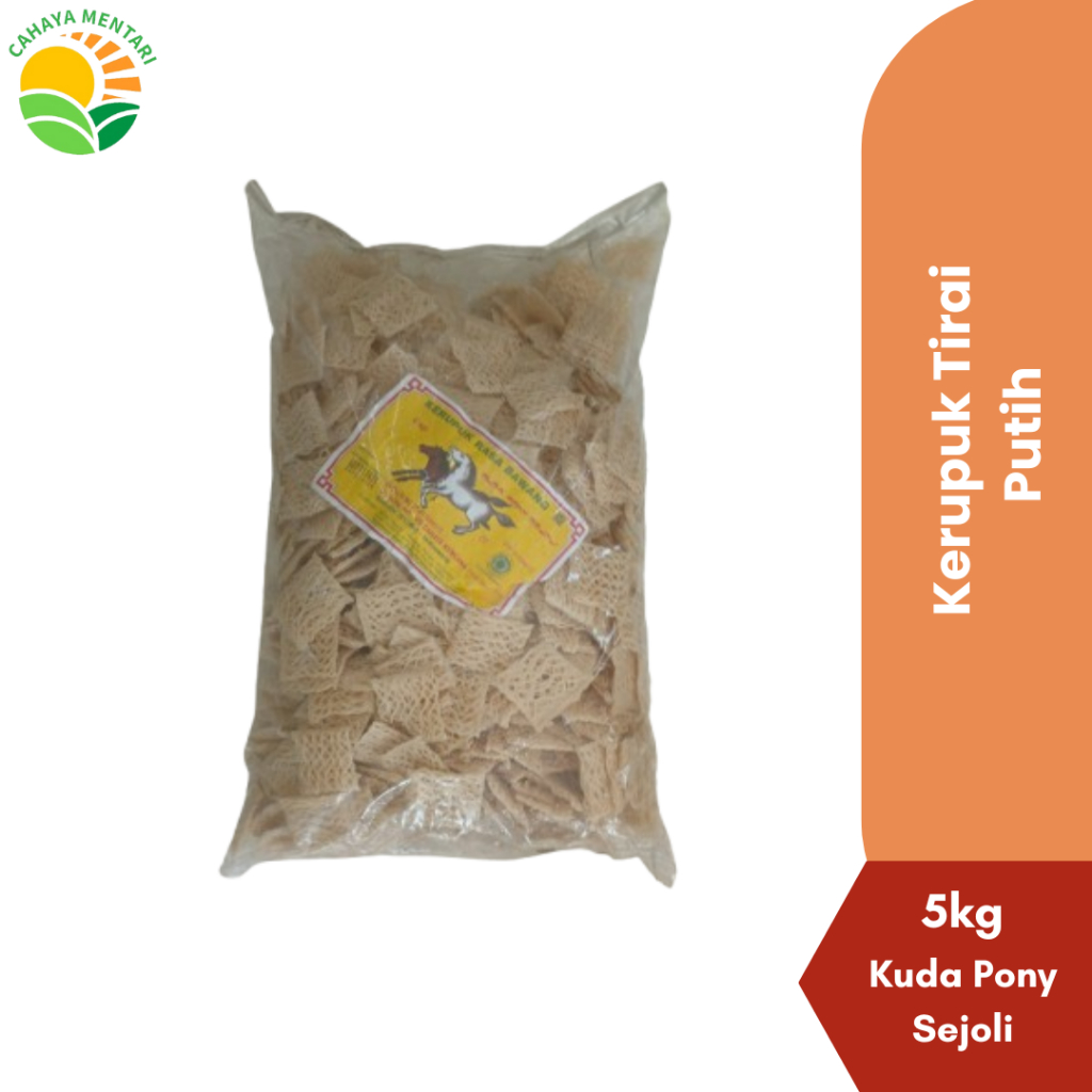 

KERUPUK TIRAI PUTIH MENTAH CAP KUDA PONY SEJOLI