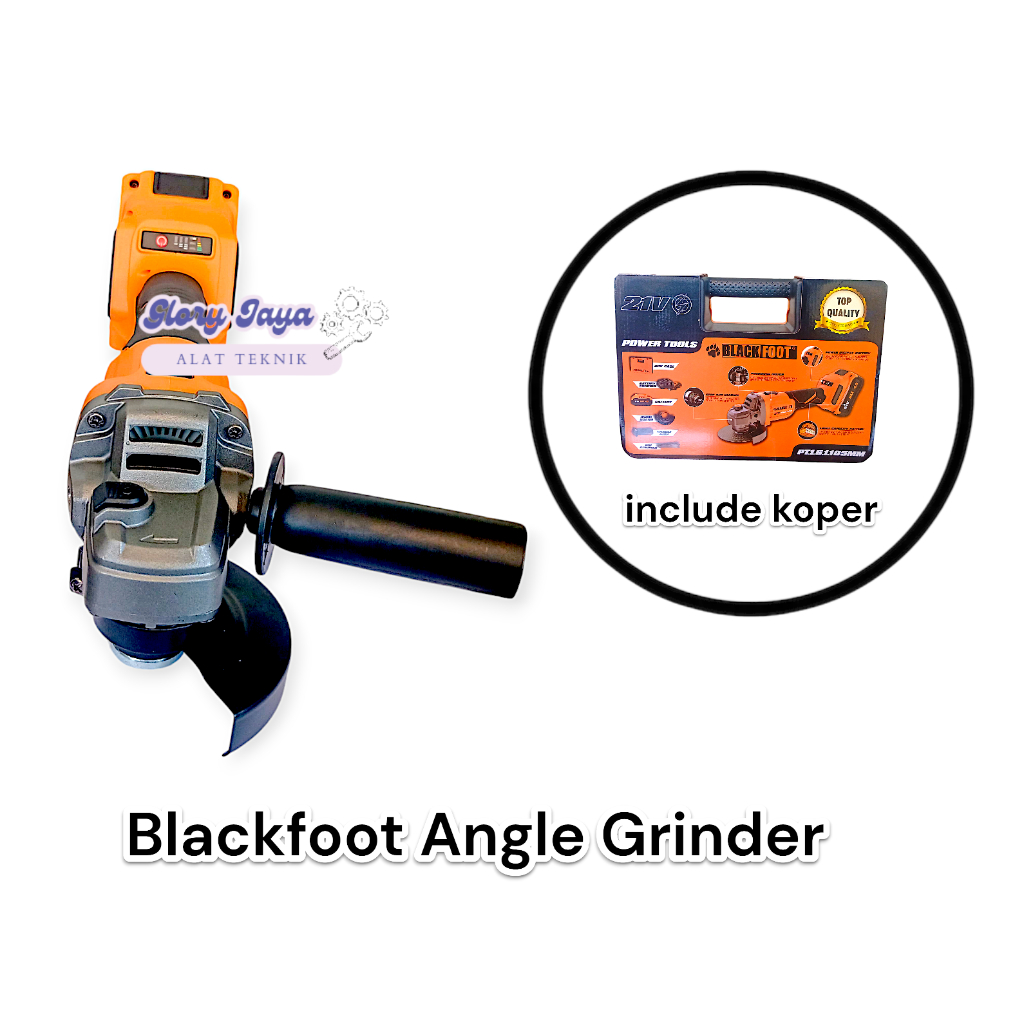 BLACKFOOT Cordless Angle Grinder -  Mesin Gerinda Baterai - Cordless Angle Grinder Brushless  4" 21V